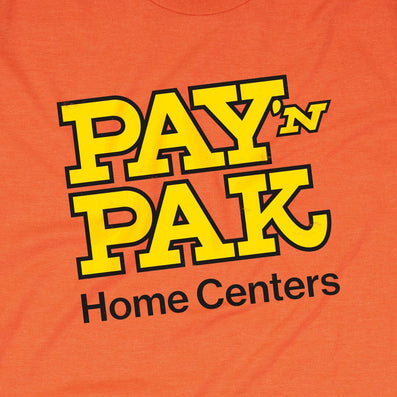Pay N Pak Home Centers T-Shirt Graphic Orange