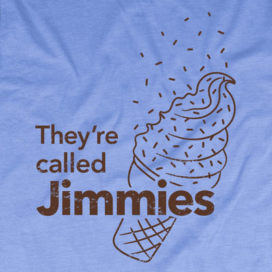 They're Called Jimmies Ice Cream T-Shirt Graphic Light Blue