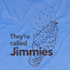They're Called Jimmies Ice Cream T-Shirt Front Graphic Light Blue